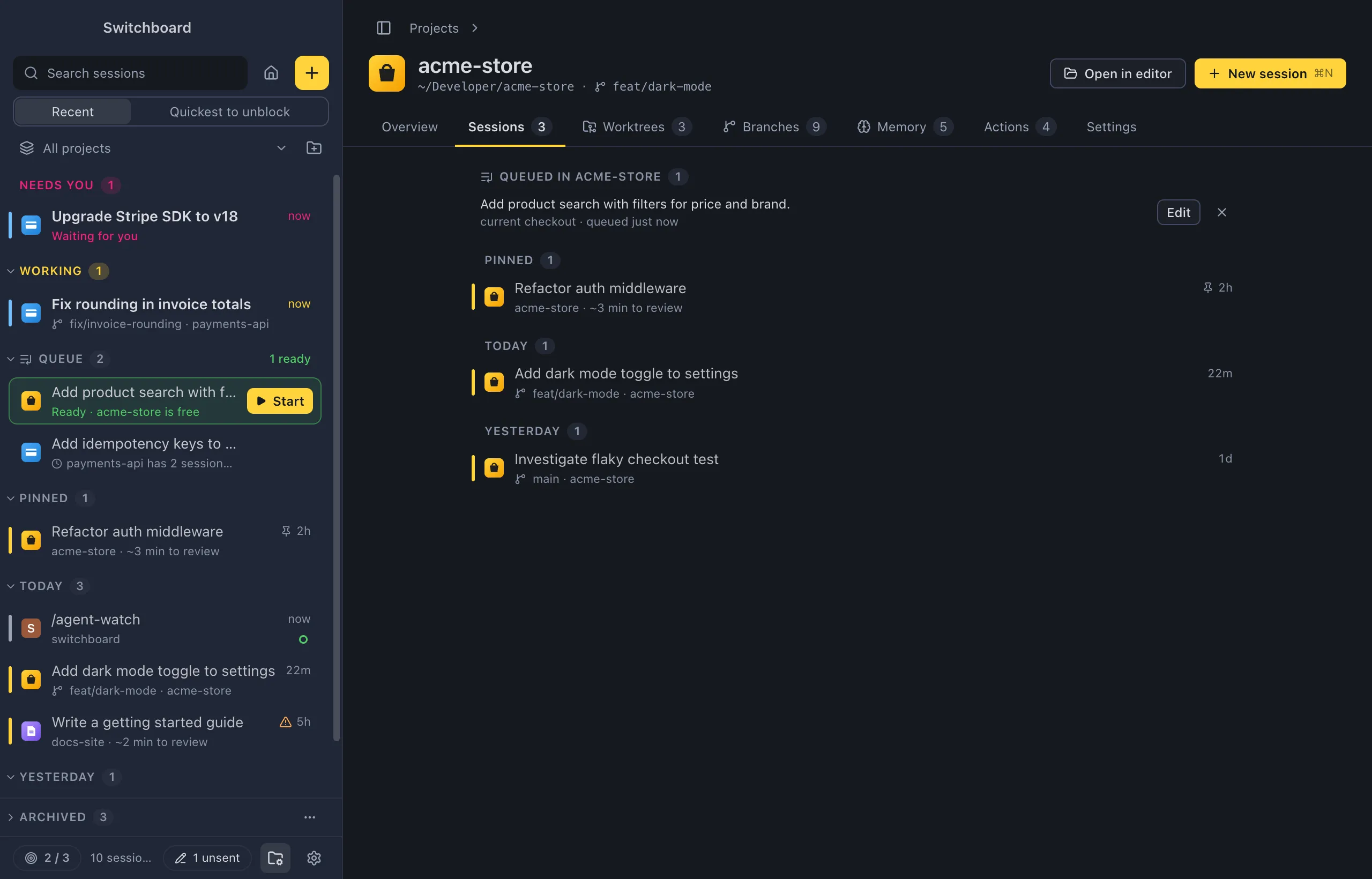 The Sessions tab of acme-store: queued prompts at the top, then sessions under Needs you, Working and Today, with Archived closed at the bottom
