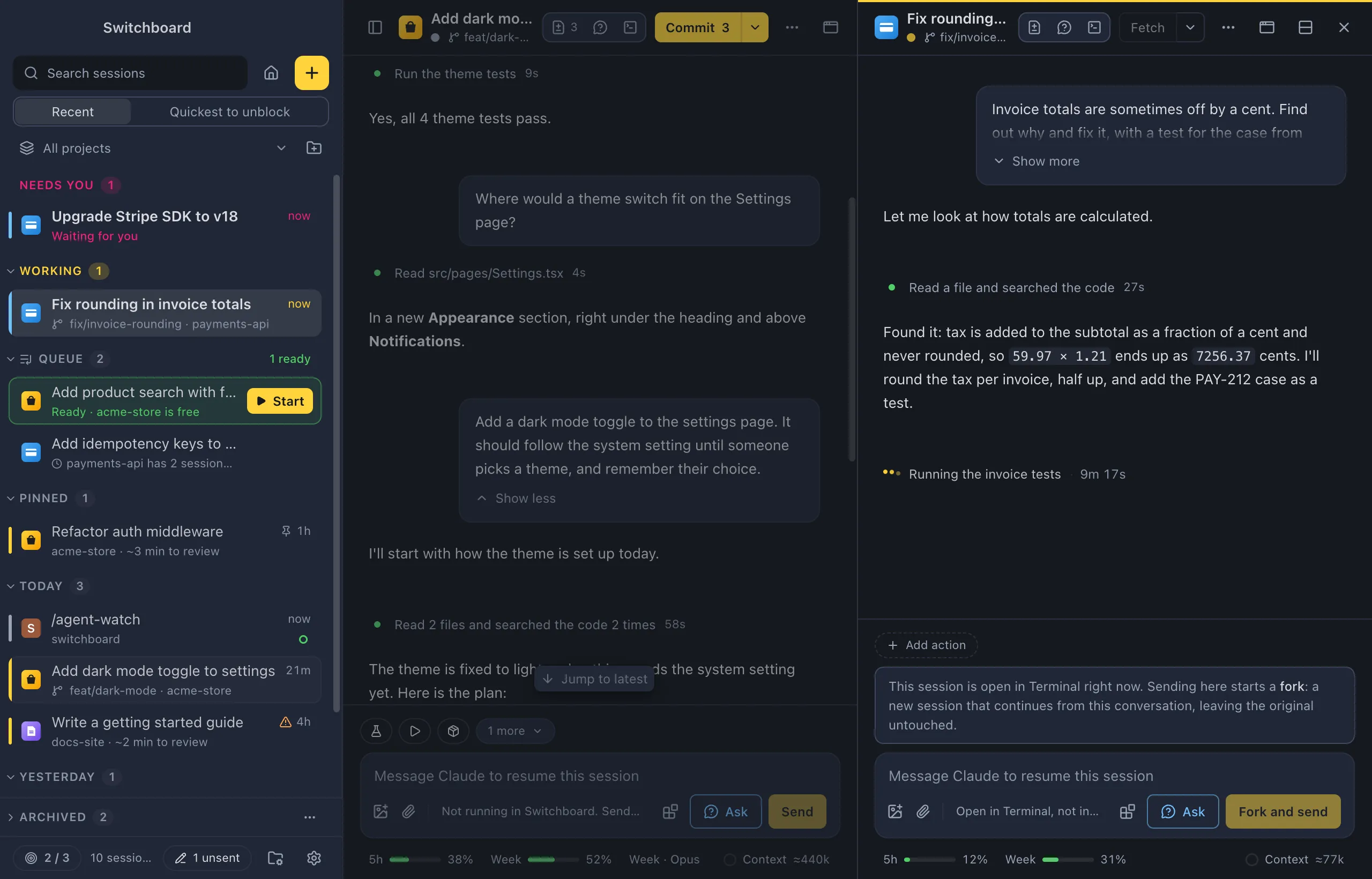 Two sessions side by side in split view, each with its own conversation
