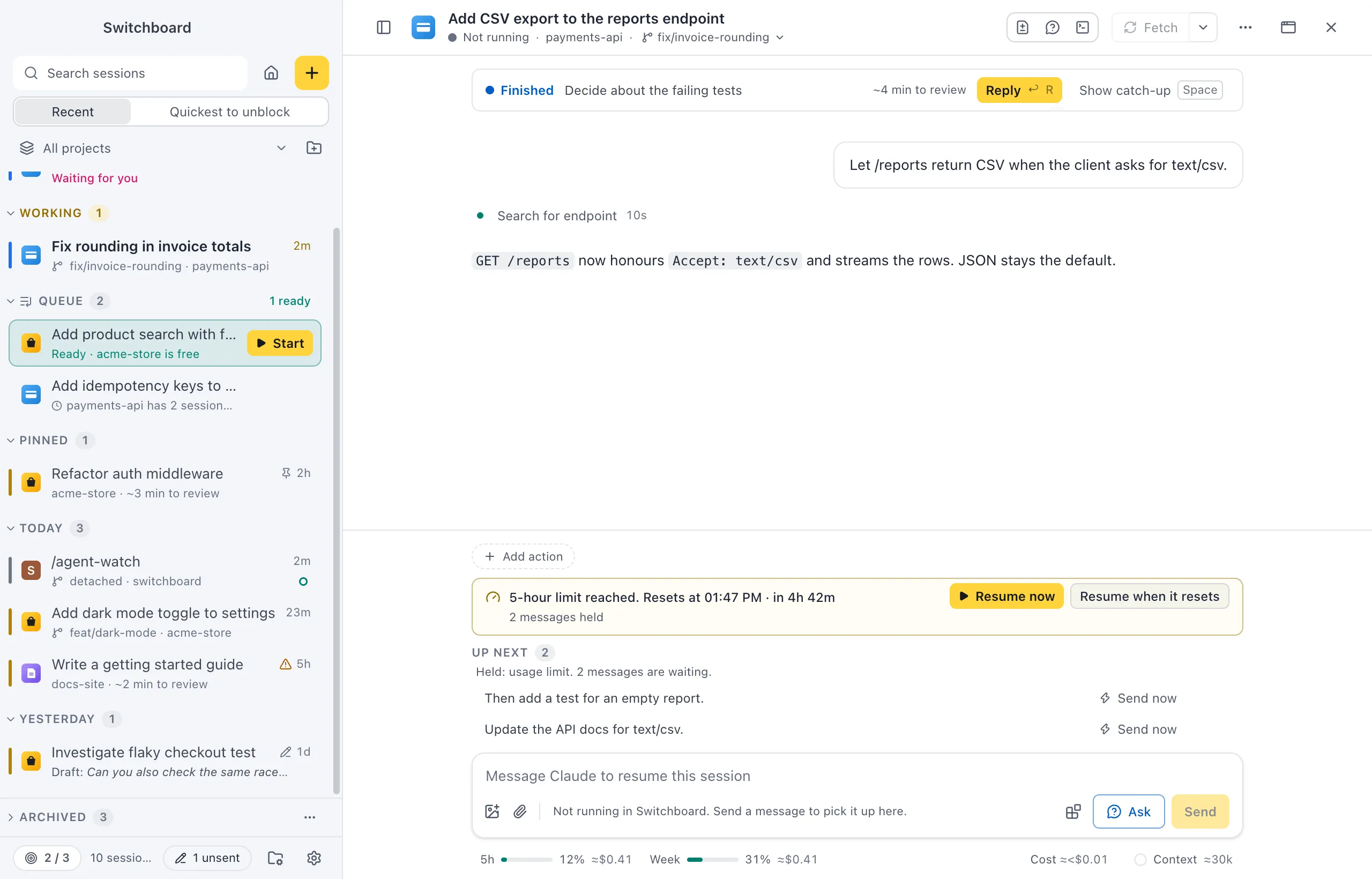 A session stopped by the 5-hour limit: a notice above the message box with the reset time and countdown, Resume now and Resume when it resets, and 2 messages held in Up next